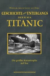 Cover von Geschichte des Untergangs der R.M.S Titanic