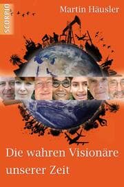 Cover von Die wahren Visionäre unserer Zeit