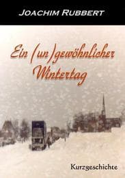 Cover von Ein (un)gewöhnlicher Wintertag