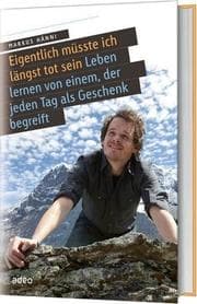 Cover von Eigentlich müsste ich längst tot sein