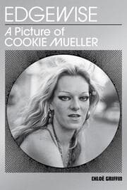 Cover von Edgewise: A Picture of Cookie Mueller
