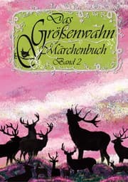 Cover von Das Größenwahn Märchenbuch 2