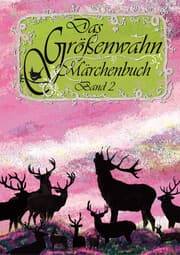 Cover von Das Größenwahn Märchenbuch