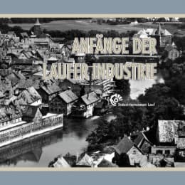 Cover von Anfänge der Laufer Industrie