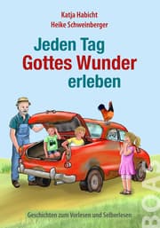 Cover von Jeden Tag Gottes Wunder erleben