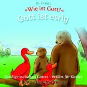 Cover von Dr. Craig's 'Wie ist Gott?' - Gott ist ewig