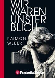 Cover von Wir waren unsterblich