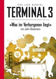 Cover von Terminal 3 - Folge 09: Was im Verborgenen liegt