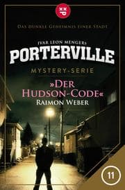 Cover von Porterville - Folge 11: Der Hudson-Code