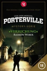Cover von Porterville - Folge 18: Versuchung