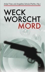Cover von Weck, Worscht - Mord!