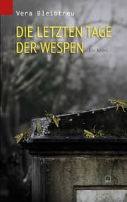 Cover von Die letzten Tage der Wespen