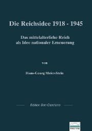 Cover von Die Reichsidee 1918-1945