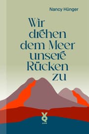 Cover von Wir drehen dem Meer unsere Rücken zu