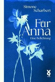 Cover von Für Anna. Eine Belichtung