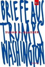 Cover von Briefe aus Trumps Washington