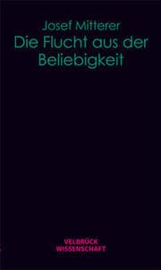 Cover von Die Flucht aus der Beliebigkeit