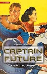 Cover von Captain Future - Der Triumph