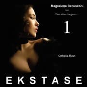 Cover von Ekstase - Wie alles begann...