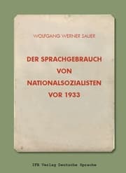 Cover von Der Sprachgebrauch von Nationalsozialisten vor 1933