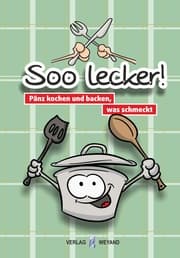 Cover von Soo lecker! Pänz kochen und backen, was schmeckt
