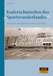 Cover von Kaderschmieden des 'Sportwunderlandes'