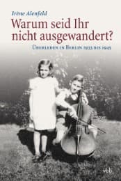 Cover von Warum seid Ihr nicht ausgewandert?