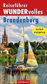 Cover von Reiseführer WUNDERvolles Brandenburg