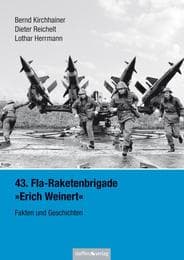 Cover von Die 43. Fla-Raketenbrigade 'Erich Weinert'