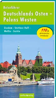 Cover von Deutschlands Osten - Polens Westen: Usedom, Stettiner Haff, Wollin, Stettin