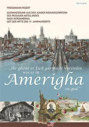 Cover von 'Ihr ghönt es Eich gar nicht vorstelen wie es in Amerigha zu ged.'