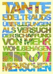 Cover von Tante Edeltrauds Überlegungen als Versuch der Schaffung von mehr Wohlbehagen im Menschen