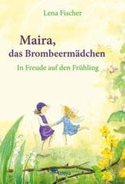Cover von Maira, das Brombeermädchen