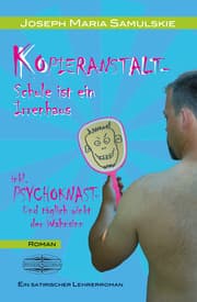 Cover von Kopieranstalt - Schule ist ein Irrenhaus