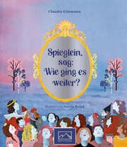 Cover von Spieglein, sag: Wie ging es weiter?