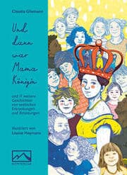 Cover von Und dann war Mama Königin