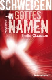 Cover von Schweigen - In Gottes Namen