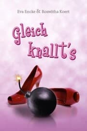 Cover von Gleich knallt's