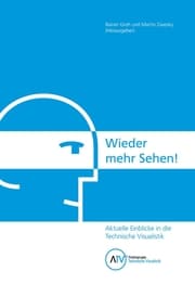 Cover von Wieder mehr Sehen! Aktuelle Einblicke in die Technische Visualistik