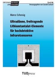 Cover von Ultradünne, freitragende Lithiumtantalat-Elemente für hochdetektive Infrarotsensoren