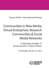 Cover von Communities in New Media: Virtual Enterprises, Research Communities & Social Media Networks