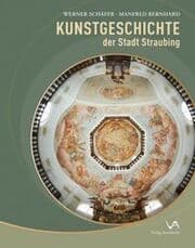 Cover von Kunstgeschichte der Stadt Straubing