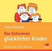 Cover von Das Geheimnis glücklicher Kinder