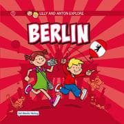 Cover von Lilly and Anton explore Berlin