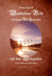 Cover von Die wunderbare Reise des kleinen Nils Holgersson mit den Wildgänsen