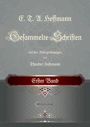 Cover von E. T. A. Hoffmann Gesammelte Schriften