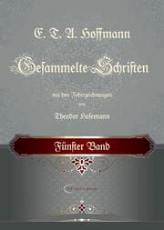 Cover von E. T. A. Hoffmann Gesammelte Schriften 5
