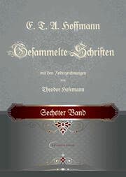 Cover von E. T. A. Hoffmann Gesammelte Schriften 6