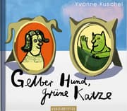 Cover von Gelber Hund, grüne Katze