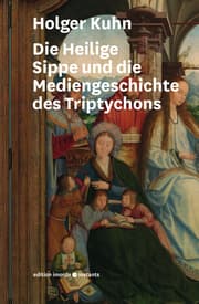 Cover von Die Heilige Sippe und die Mediengeschichte des Triptychons